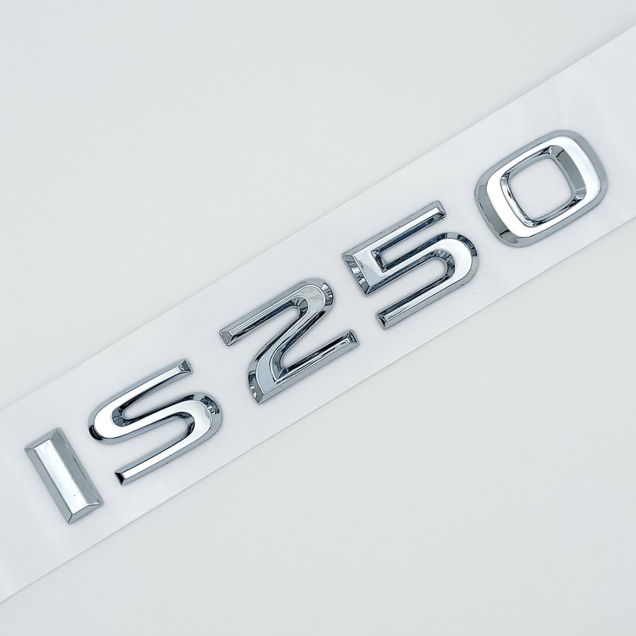 Эмблема надпись IS250 Lexus ABS 15х2 см Хром глянцевый (2702860125)