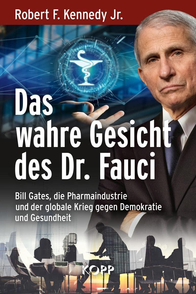 Книга Das wahre Gesicht des Dr. Fauci Robert F. Kennedy Jr. на немецком Книга Das wahre Gesicht des Dr. Fauci Robert F. Kennedy Jr. на немецком
