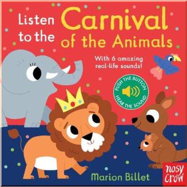 Книга Nosy Crow "Listen to the Carnival of the Animals" Marion Billet (ISBN:9781788008785) - фото 1