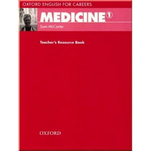 Книга для учителя Oxford English for Careers: Medicine 1 Teacher's Resource Book