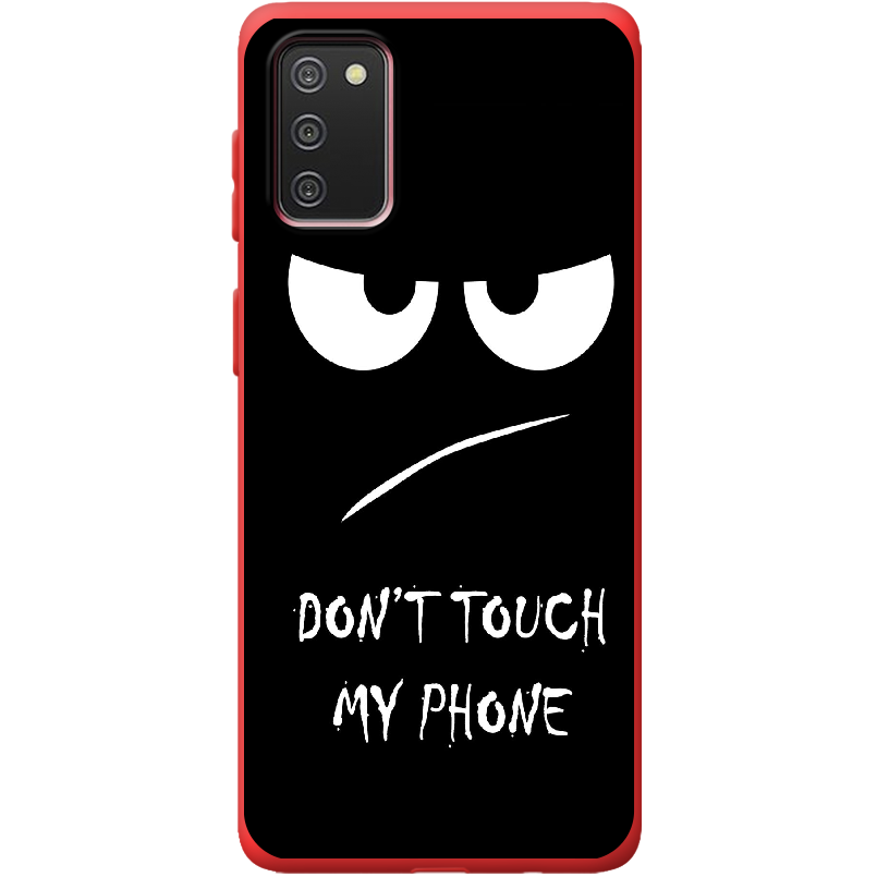 Чехол BoxFace Samsung A025 Galaxy A02S Don't Touch my Phone Красный силикон (41511-up535-41675)