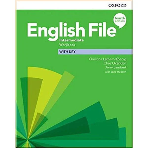 Рабочая тетрадь English File Fourth Edition Intermediate Workbook with key