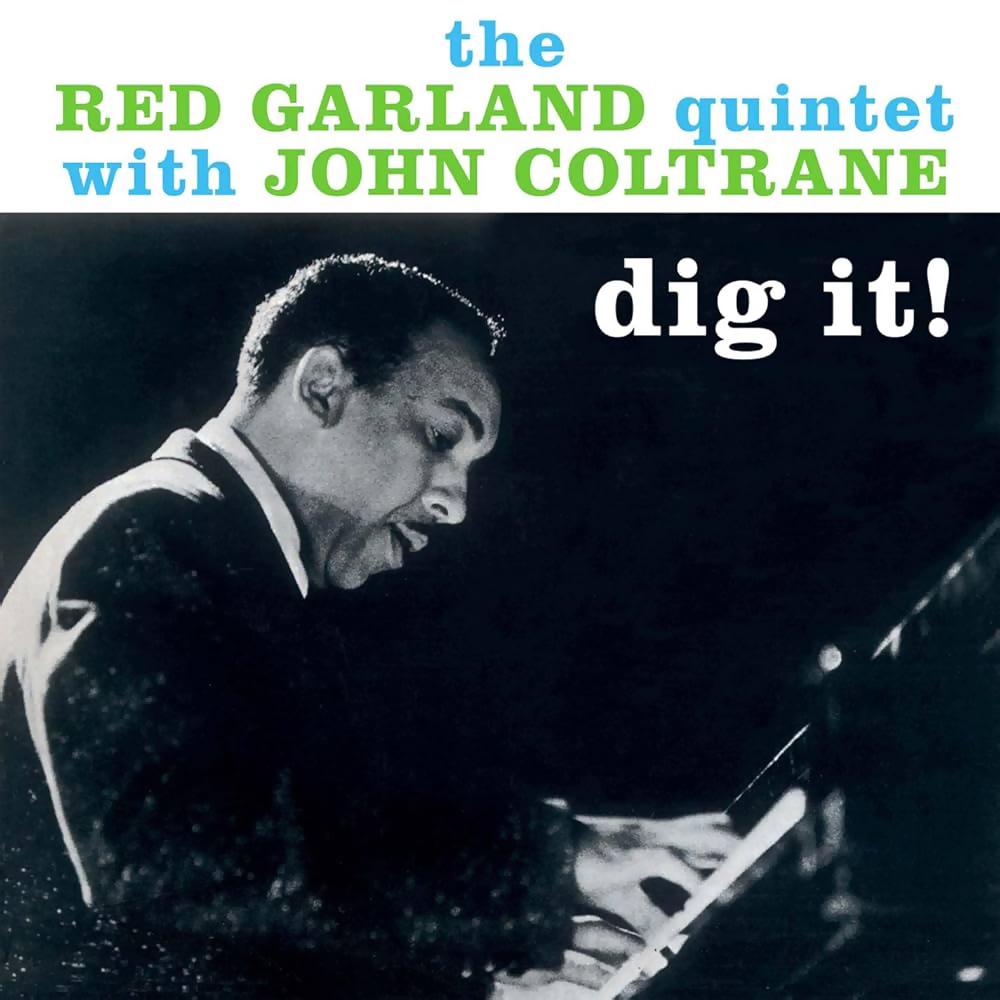 Вінілова платівка The Red Garland Quintet With John Coltrane - Dig It! LP (25491801)