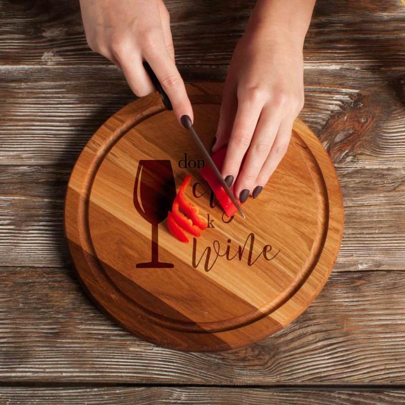 Доска кухонная Don’t cry drink wine 25 см (4-6-4598055)