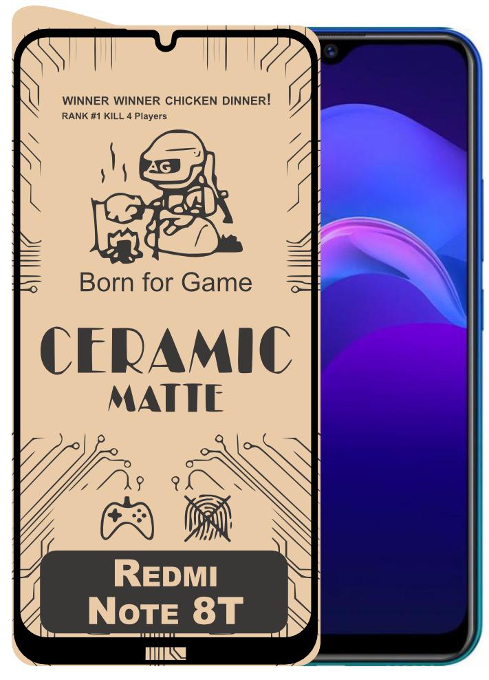 Защитная пленка керамическая Ceramic Xiaomi Redmi Note 8T матовая (16529)