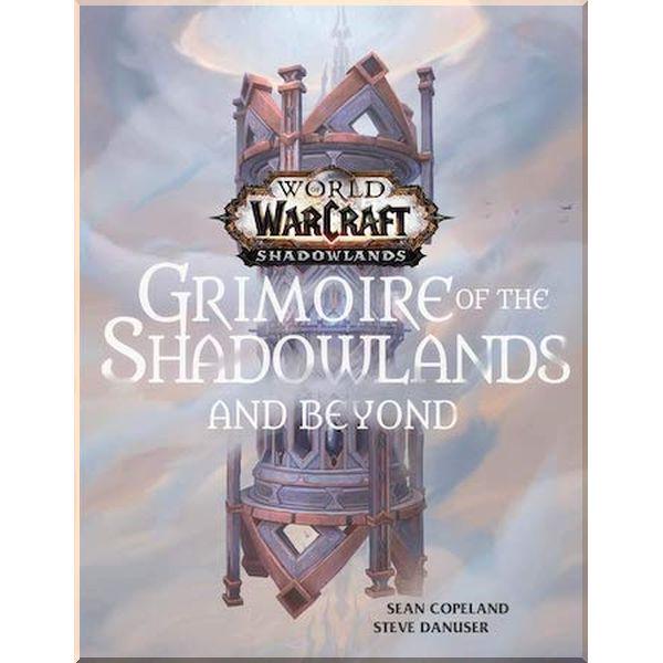 Книга "World of Warcraft Grimoire of the Shadowlands and Beyond" Steve Danuser/Sean Copeland (ISBN:9781789097559) - фото 1 Книга "World of Warcraft Grimoire of the Shadowlands and Beyond" Steve Danuser/Sean Copeland (ISBN:9781789097559) - фото 1