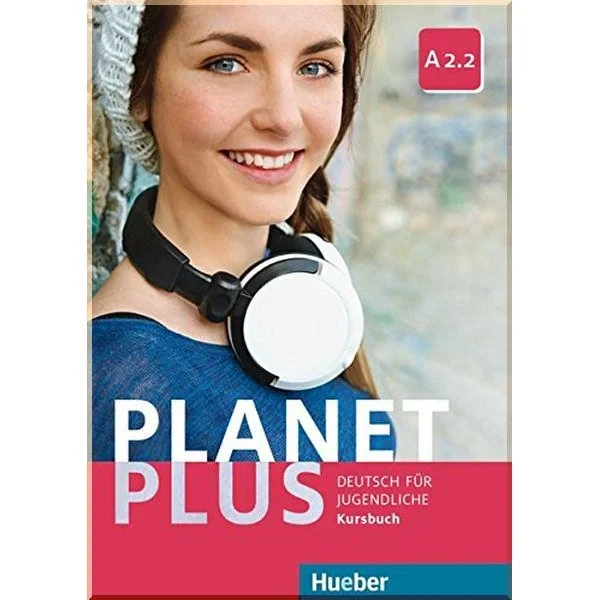 Учебник Planet Plus A2.2 Kursbuch