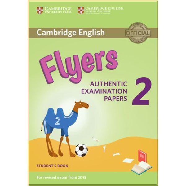 Книга Cambridge University Press "Cambridge English Flyers 2 for Revised Exam from 2018 Student's Book" (ISBN:9781316636251)