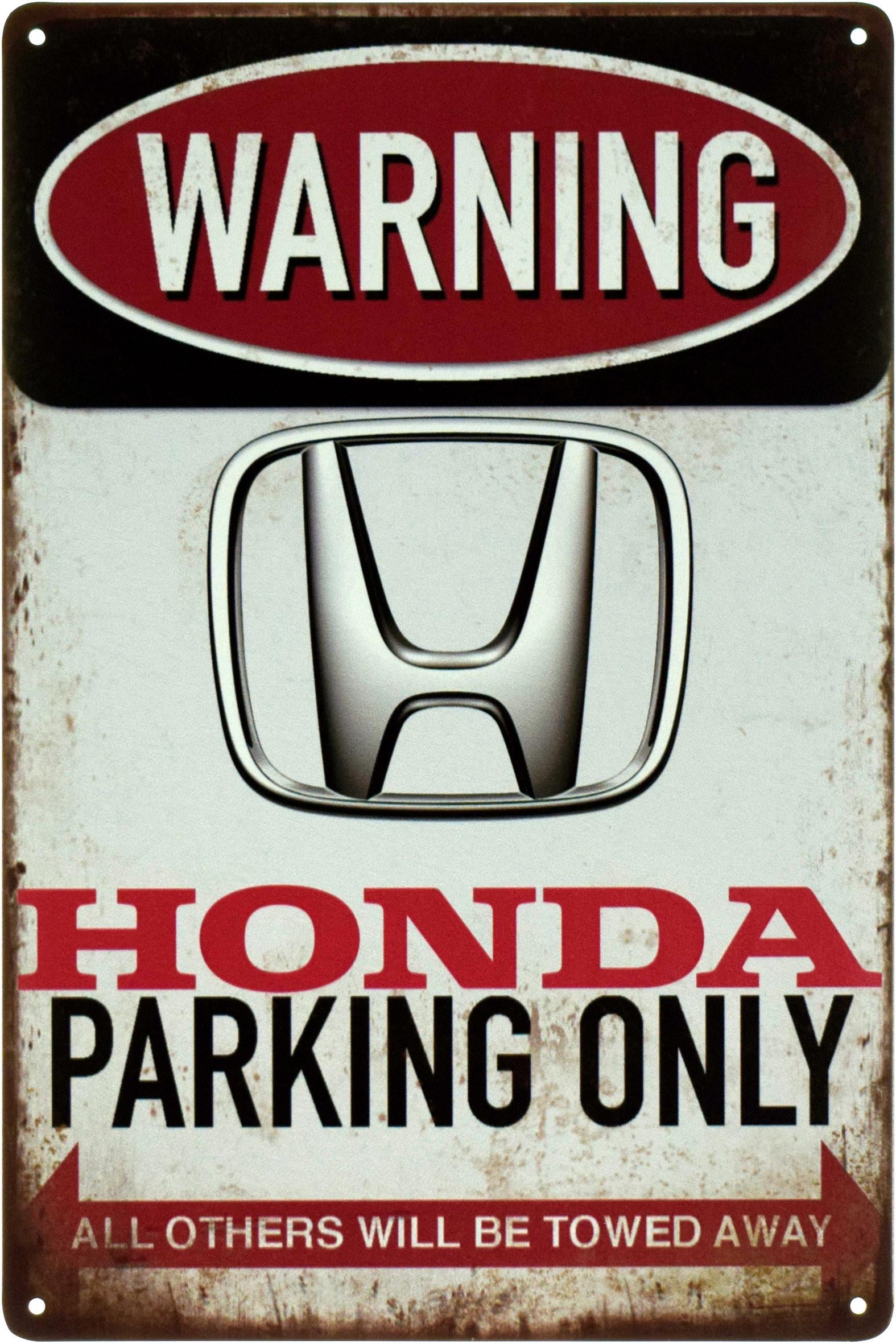 Металлическая табличка Внимание! Парковка только для Хонды/Warning! Honda Parking Only 20x30 см