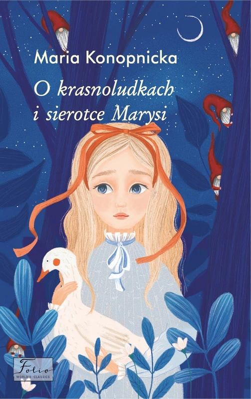Книга Мария Конопницкая "O Krasnoludkach i Sierotce Marysi" 9789660398610 Книга Мария Конопницкая "O Krasnoludkach i Sierotce Marysi" 9789660398610