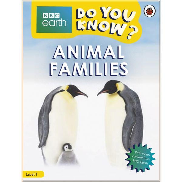 Книга Ladybird "Ladybird Do You Know? Level 1 – BBC Earth Animal Families" (ISBN:9780241382837)