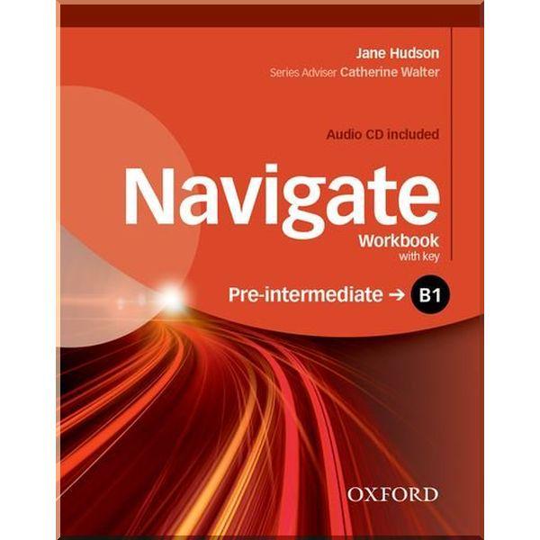 Рабочая тетрадь Navigate Pre-Intermediate Workbook with Audio CD and key