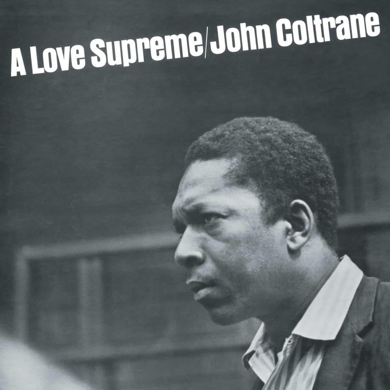 Виниловая пластинка John Coltrane - A Love Supreme LP (64024)
