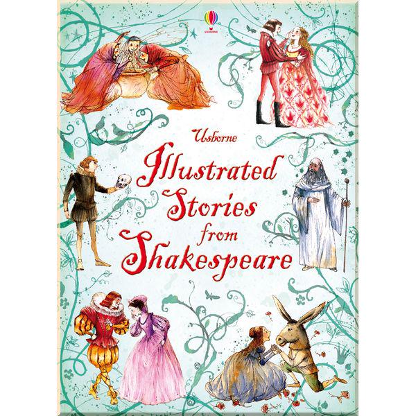 Книга Usborne "Illustrated Stories from Shakespeare" various author (ISBN:9781409522232)