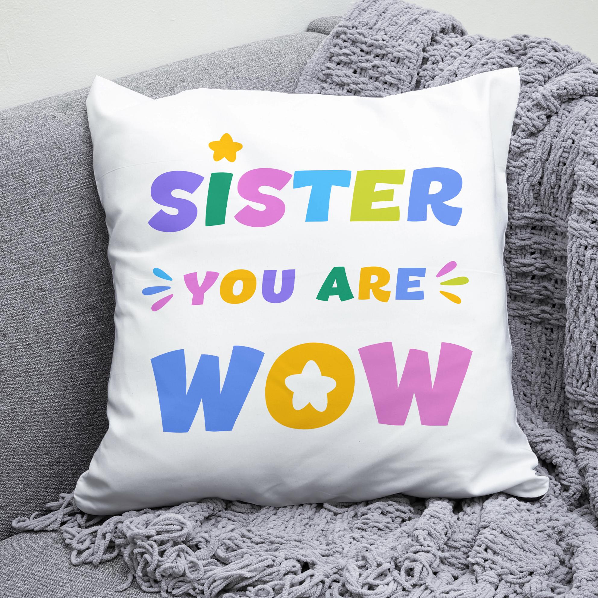 Плюшевая подушка квадрат с принтом "Sister you are WOW"