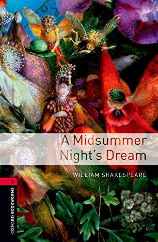 Книга на английском языке William Shakespear "Midsummer Night's Dream" OBWL 3 A & Audio CD 3 ed (9780194785976)