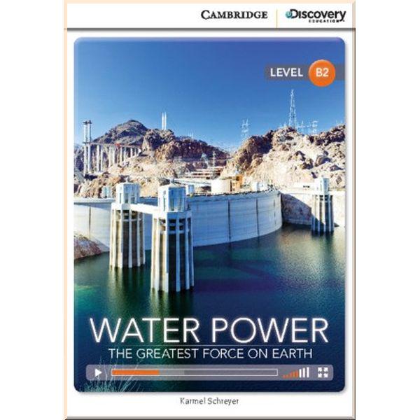 Книга Karmel Schreyer "Cambridge University Press Water Power: The Greatest Force on Earth with Online Access Code" (ISBN:9781107688971)