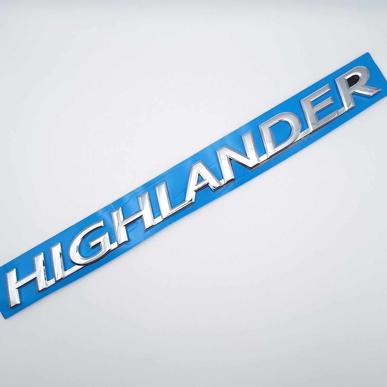 Эмблема надпись Highlander Toyota на багажник 26,5х2,1 см Хром глянцевый (2343725809)
