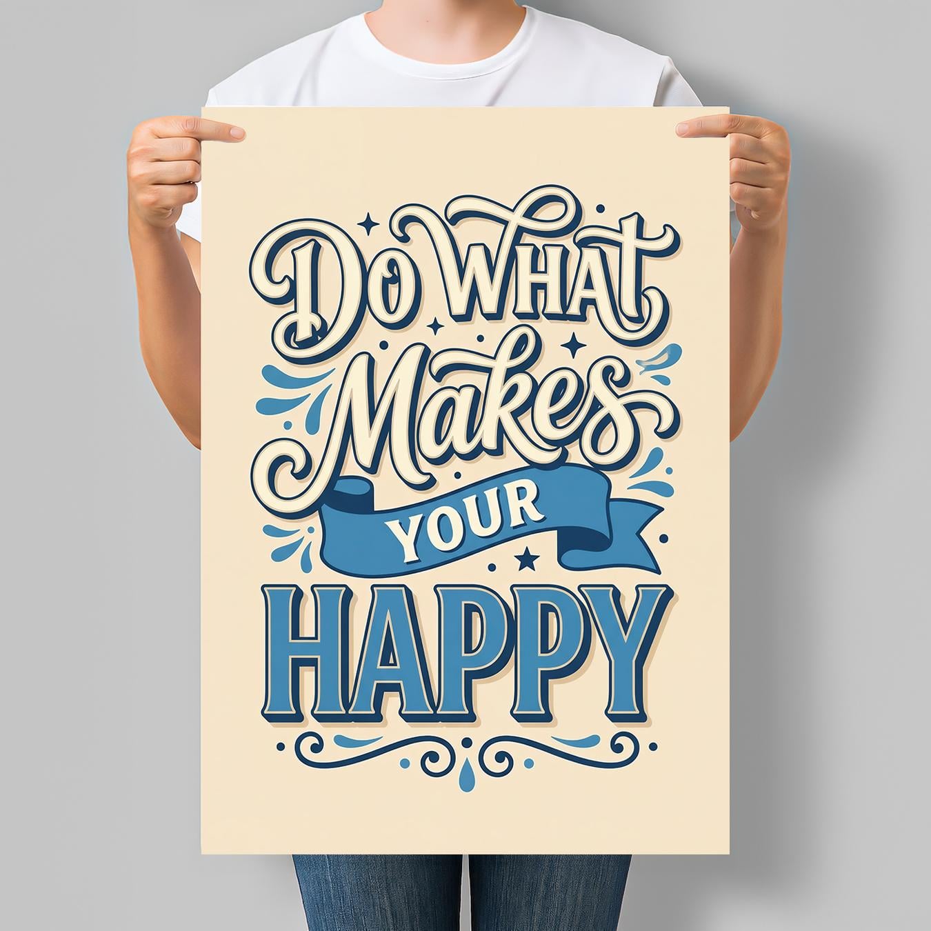 Постер с цитатой Do what makes your happy 42x60 см A2 без рамки (MOTN024_A2)