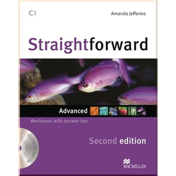 Рабочая тетрадь Straightforward Second Edition Advanced Workbook with key and Audio-CD - фото 1 Рабочая тетрадь Straightforward Second Edition Advanced Workbook with key and Audio-CD - фото 1