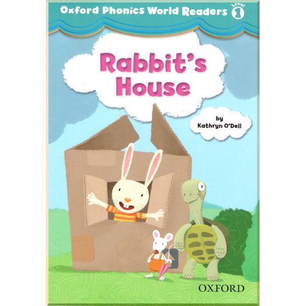 Книга для чтения Oxford Phonics World Readers 1 Rabbit's House
