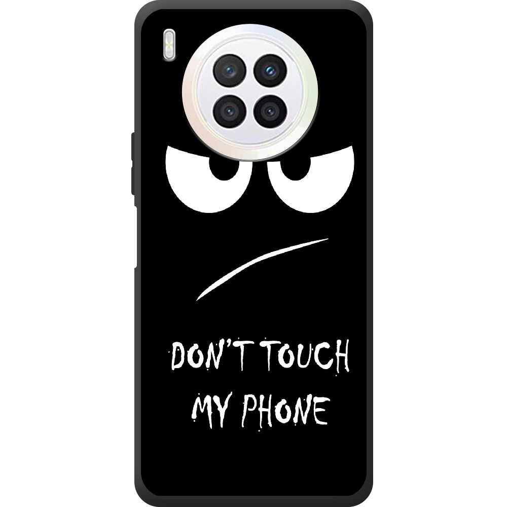 Чехол BoxFace Huawei Nova 8i Don't Touch my Phone Черный силикон (43692-up535-44633)