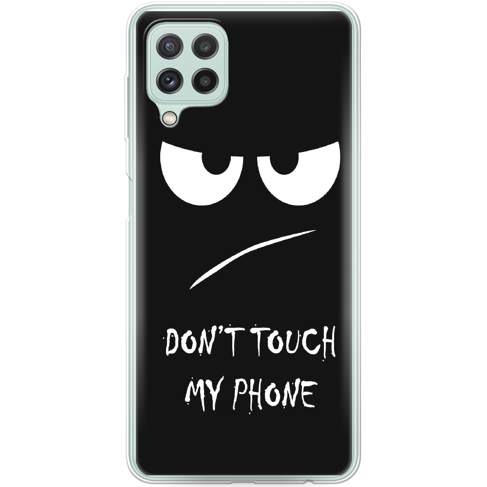 Чохол Boxface Samsung A225 Galaxy A22 Don't Touch my Phone Прозорий силікон (42748-up535-42748)
