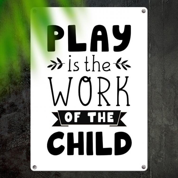 Табличка интерьерная металлическая "Paly is the work of the child" Табличка интерьерная металлическая "Paly is the work of the child"