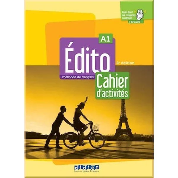 Рабочая тетрадь Édito 2e Édition A1 Cahier d'activités avec didierfle.app Рабочая тетрадь Édito 2e Édition A1 Cahier d'activités avec didierfle.app