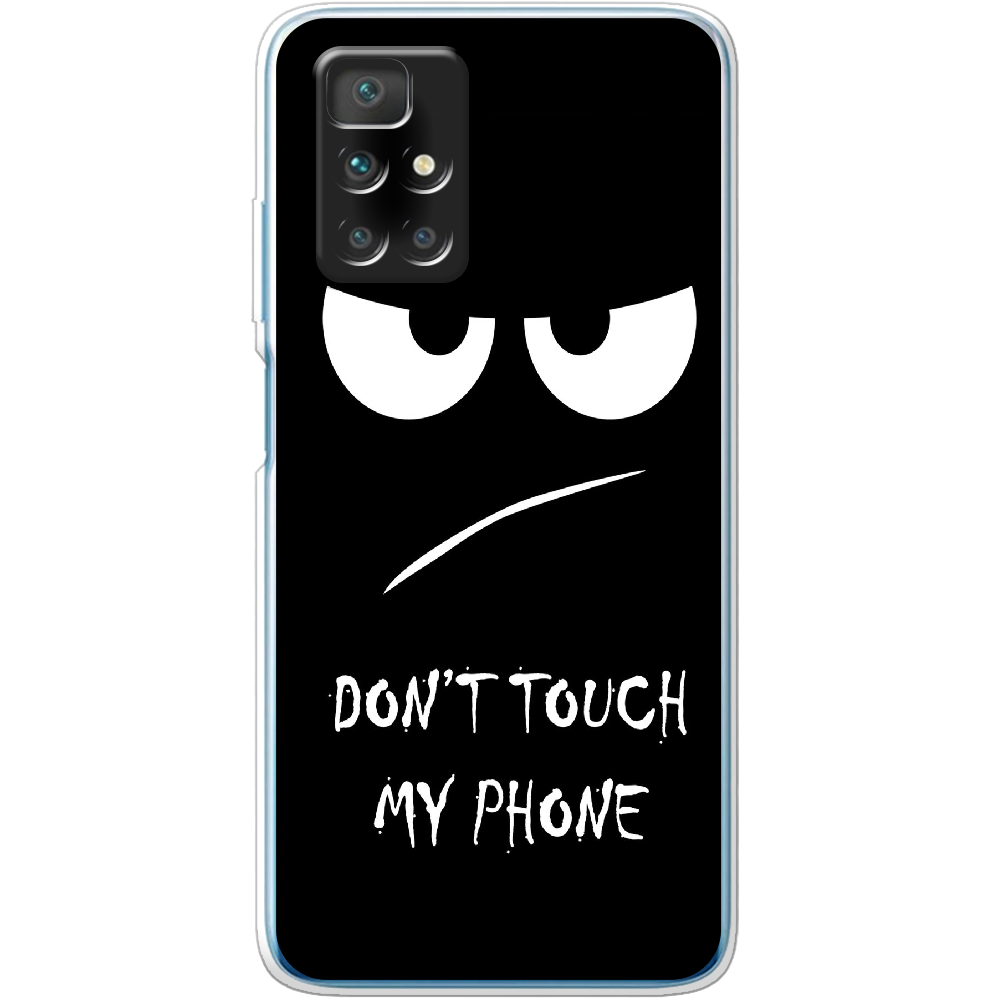Чехол BoxFace Xiaomi Redmi 10 Don't Touch my Phone Прозрачный силикон (43311-up535-43311)