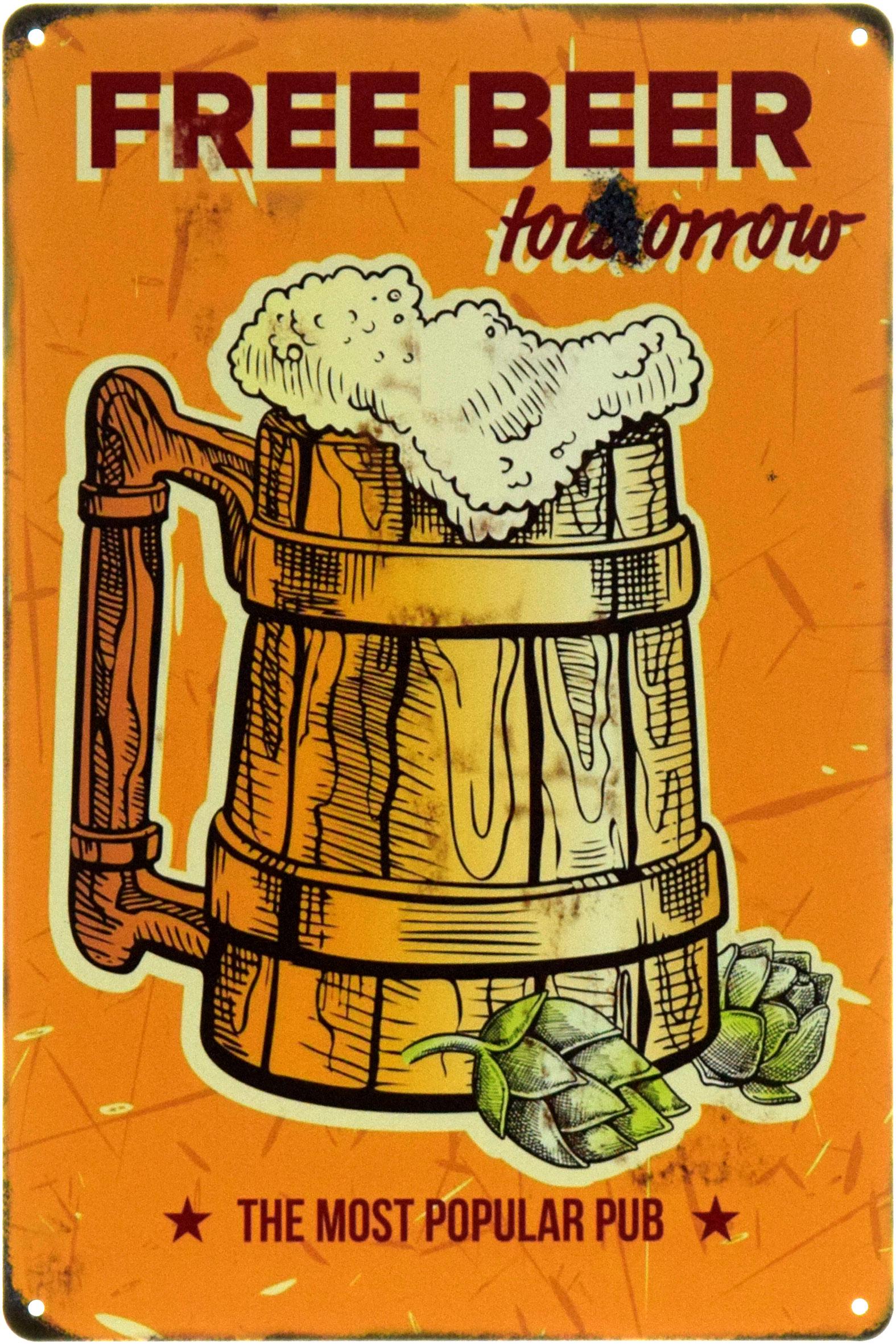 Табличка металева "Free Beer Tomorrow The Most Popular Pub" 20x30 см (ms-104526) Табличка металева "Free Beer Tomorrow The Most Popular Pub" 20x30 см (ms-104526)