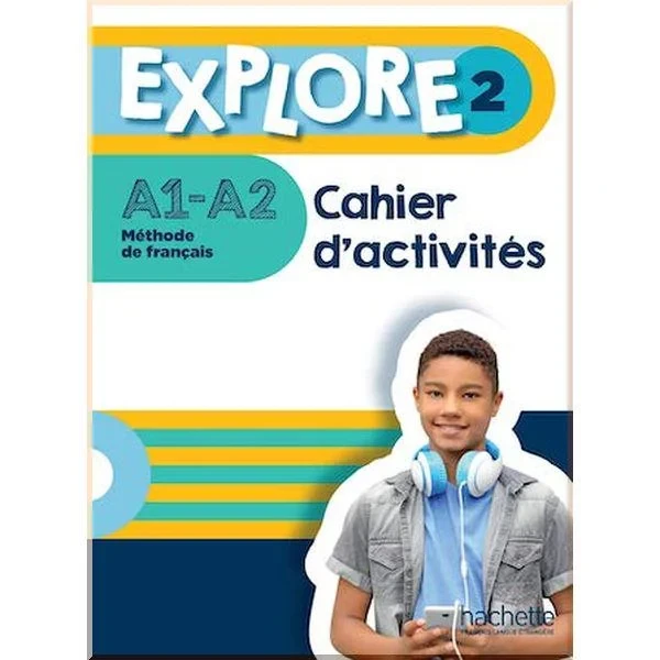 Рабочая тетрадь Explore 2 Cahier d'activités