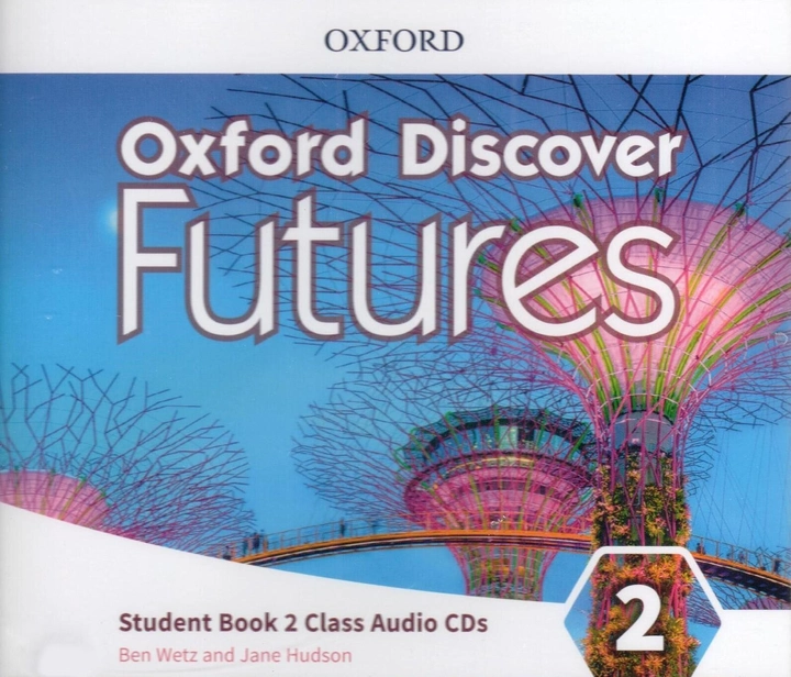 Книга Ben Wetz "Oxford Discover Futures 2 Class Audio CDs" (ISBN:9780194114370)