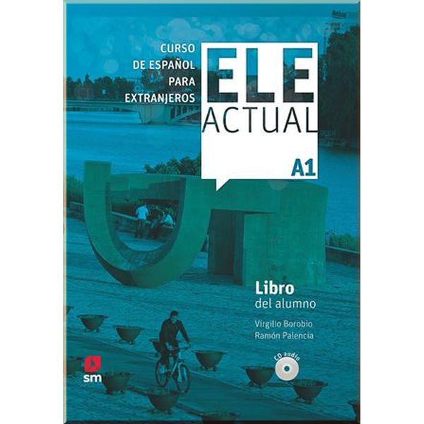 Підручник ELE ACTUAL A1 Libro del alumno con CD audio