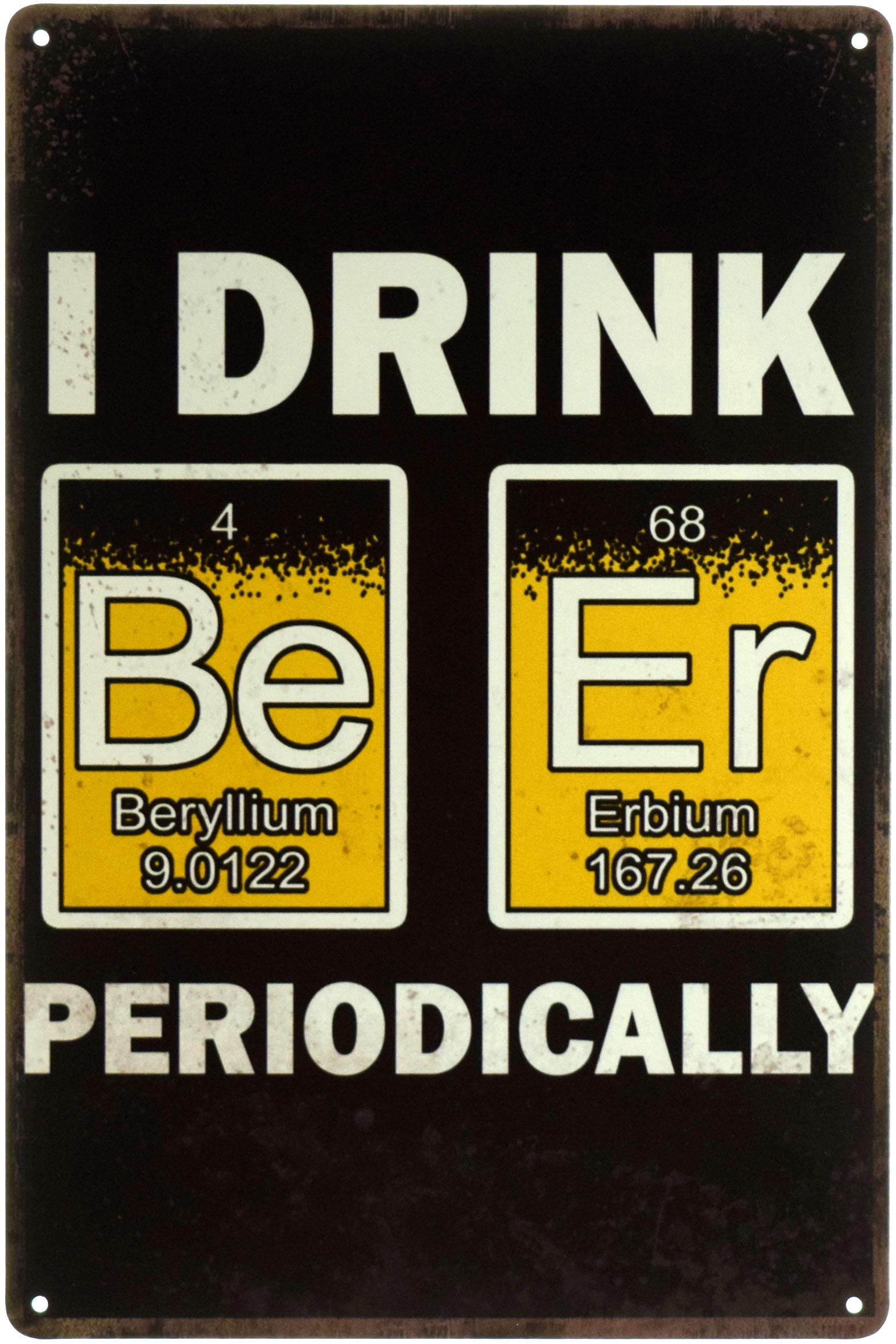 Табличка металлическая Я Периодически Пью Пиво/I Drink Beer Periodically 20x30 см