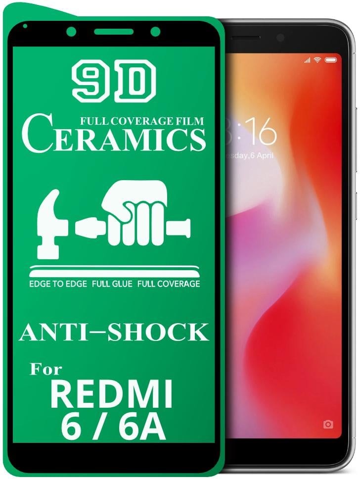 Защитная пленка Ceramics Xiaomi Redmi 6 керамическая 9D (16488)