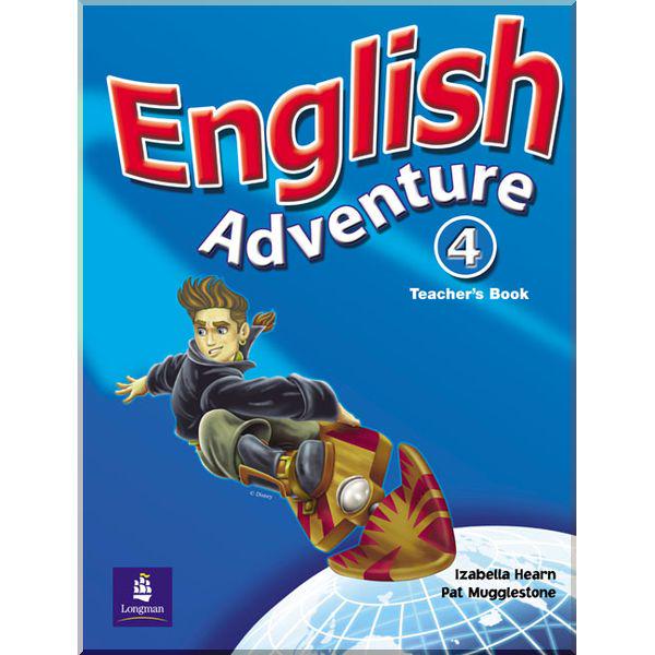 Книга Patricia Mugglestone/Izabella Hearn "English Adventure 4 Teacher's Book" (ISBN:9780582793477)