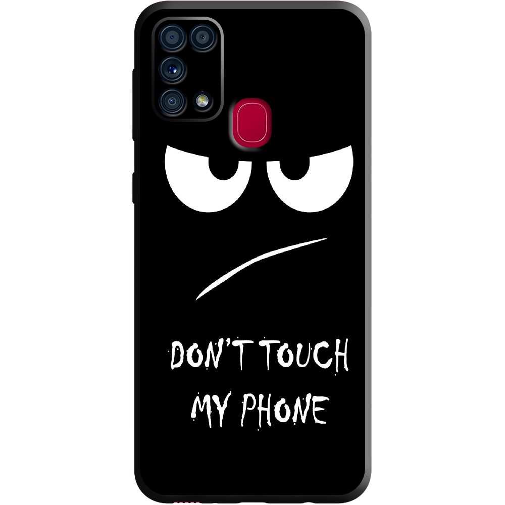 Чехол Boxface Samsung M315 Galaxy M31 Don't Touch my Phone Черный силикон (39091-up535-39654)