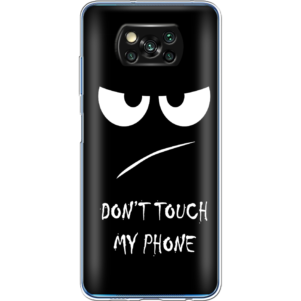 Чехол BoxFace Poco X3 Don't Touch my Phone Прозрачный силикон (41288-up535-41288)