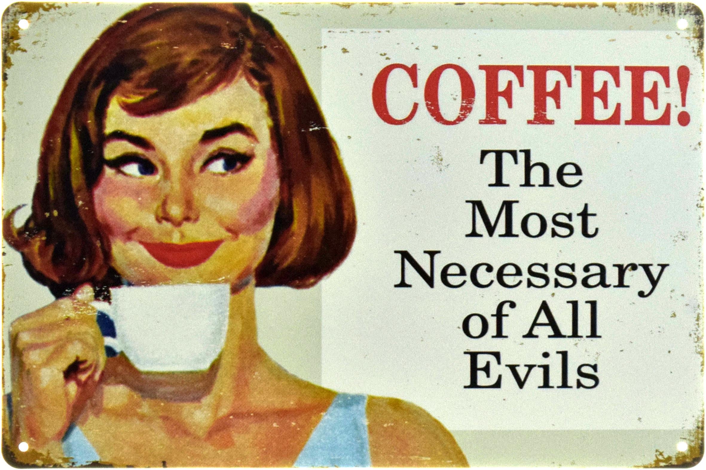 Табличка металлическая "Coffee The Most Necessary Of All Evils" 20x30 см (ms-104581)