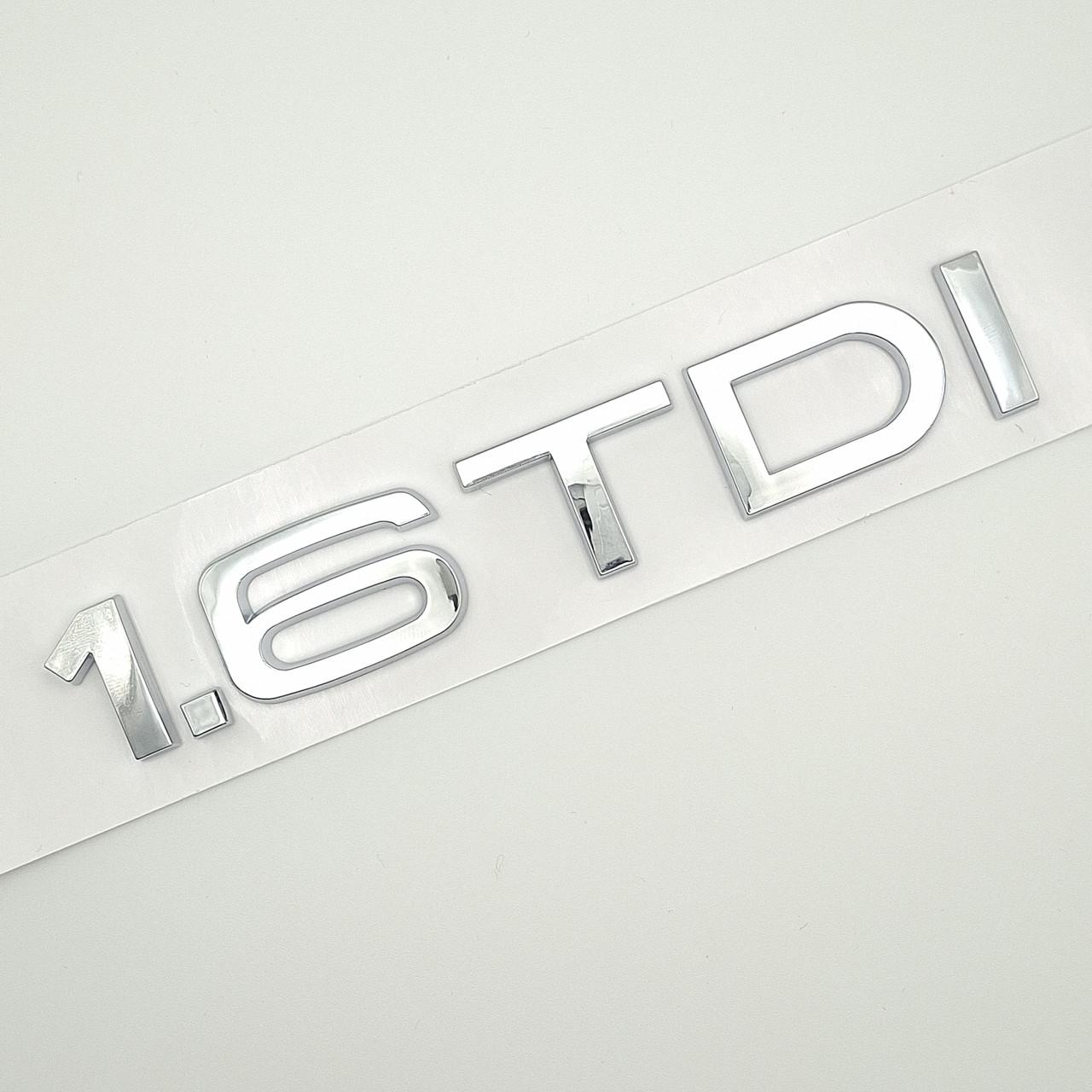 Эмблема надпись 1,6 TDI Audi ABS 14х2,3 см Хром глянцевый (2660381472)