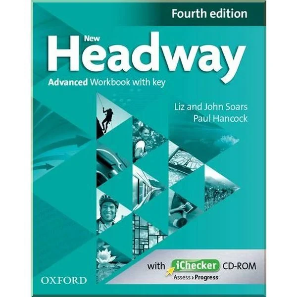 Рабочая тетрадь New Headway Fourth Edition Advanced Workbook with key and iChecker CD-ROM