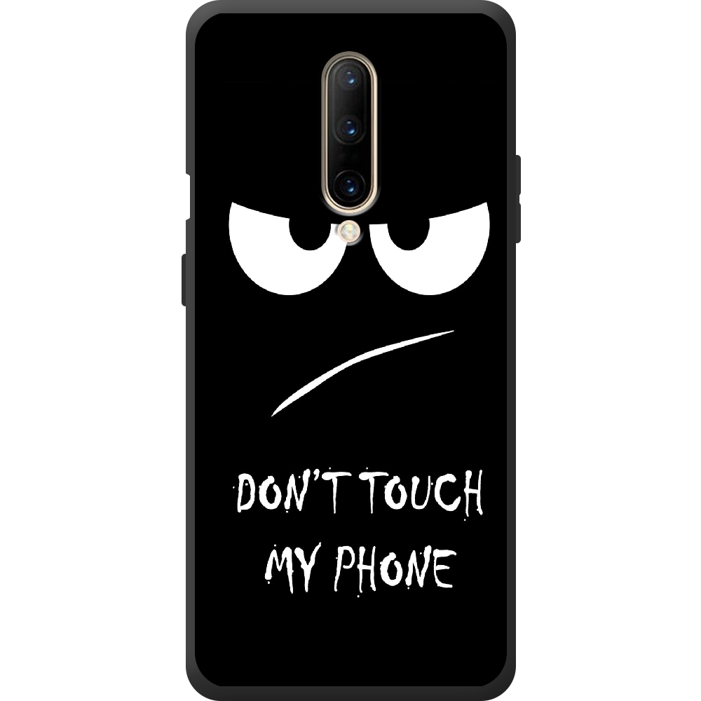 Чохол BoxFace OnePlus 7 Pro Don't Touch my Phone Чорний силікон (37257-up535-44517)