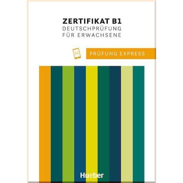 Книга Heide Stiebeler/Frauke van der Werff "Prüfung Express: Zertifikat B1" (ISBN:9783195316514)