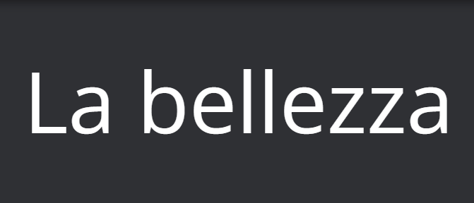 La Bellezza