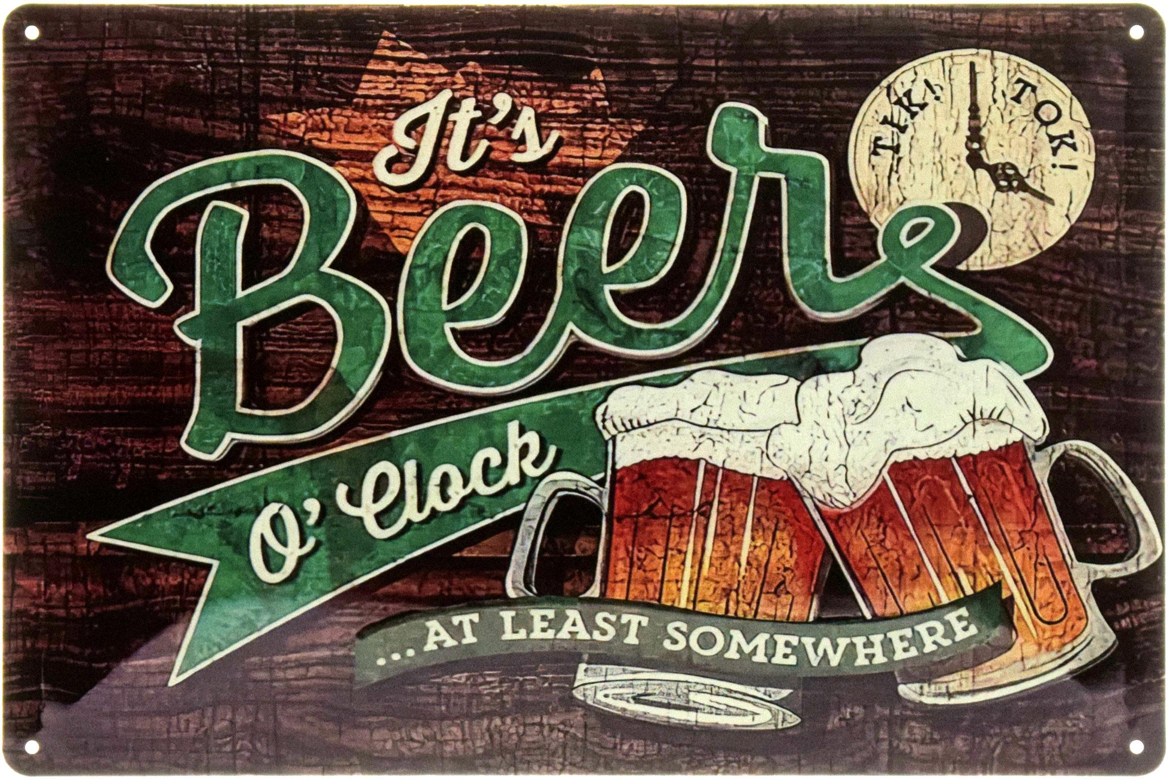 Табличка металлическая "It's Beer O'Clock At Least Somewhere" 20x30 см (ms-104571)