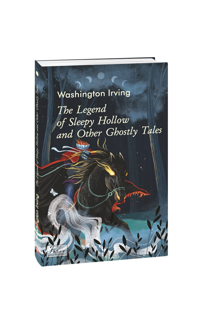 Книга Вашингтон Ірвінг "The Legend of Sleepy Hollow and Other Ghostly Tales" (9789660396968) Книга Вашингтон Ірвінг "The Legend of Sleepy Hollow and Other Ghostly Tales" (9789660396968)