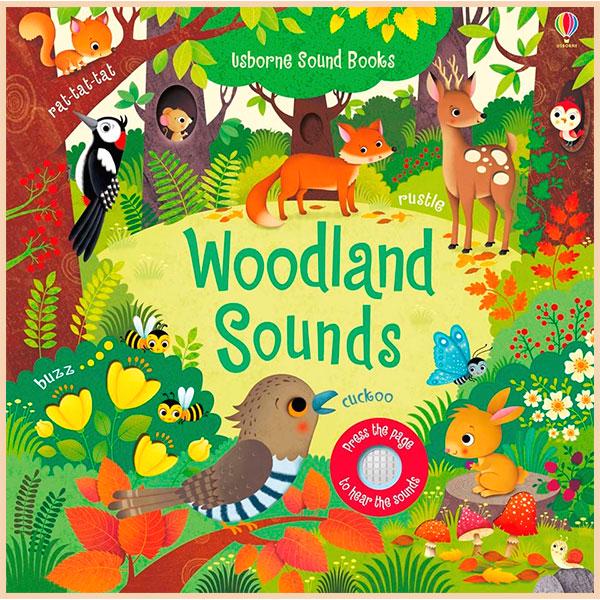 Книга Usborne "Woodland Sounds" Sam Taplin (ISBN:9781474936811)