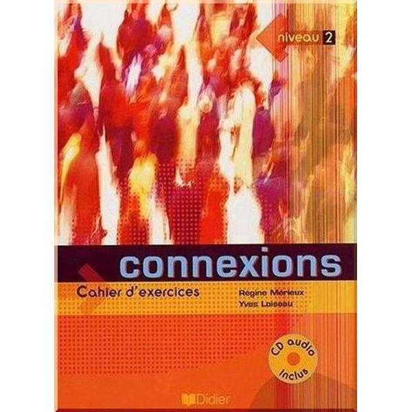 Рабочая тетрадь Connexions 2 Cahier d'exercices avec CD audio