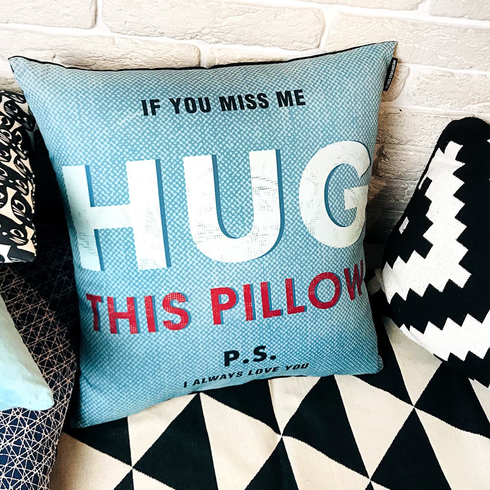 Подушка з принтом If you miss me hug this pillow 50x50 см (5P_19L016)
